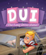 DUI:  The Long Drive Home